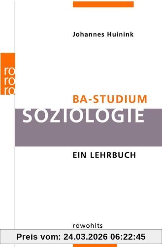 BA-Studium. Soziologie: Ein Lehrbuch