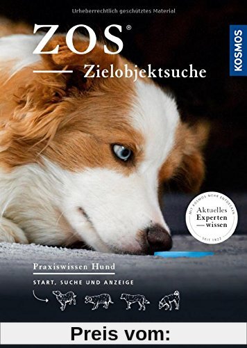 ZOS - Zielobjektsuche: Start, Suche und Anzeige (Praxiswissen Hund)