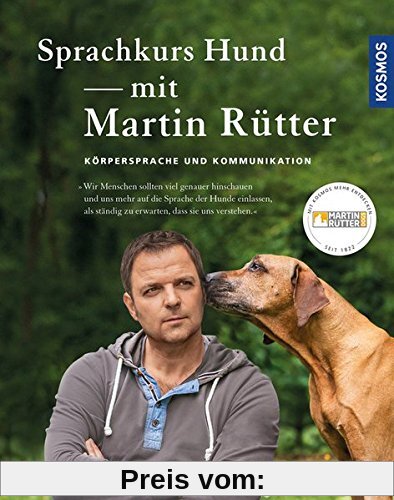Sprachkurs Hund mit Martin Rütter: Körpersprache und Kommunikation