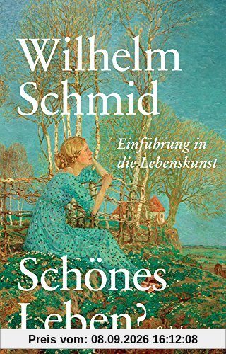 Schönes Leben?: Einführung in die Lebenskunst. Geschenkausgabe (suhrkamp taschenbuch)