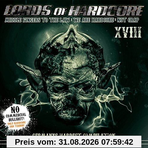 Lords of Hardcore Vol.18 Middle Fingers to the Law