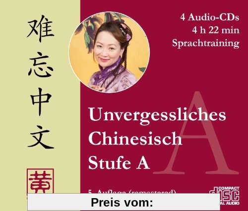 Unvergessliches Chinesisch, Stufe A: Sprachtraining, 4 Audio-CDs