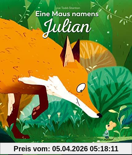 Eine Maus namens Julian: Vierfarbiges Bilderbuch