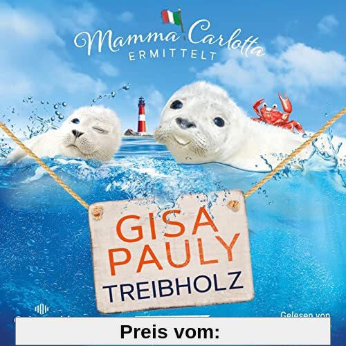 Treibholz (Mamma Carlotta 17): Ein Sylt-Krimi: 2 CDs | MP3 CD