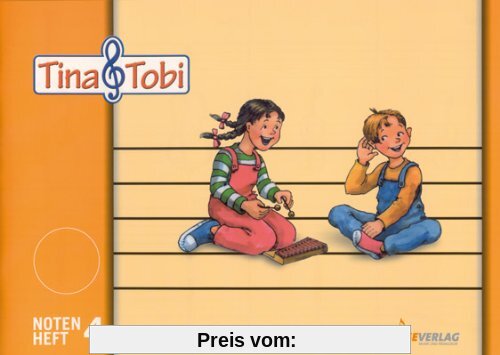 Musikalische Früherziehung - Musikschulprogramm &#34;Tina & Tobi&#34;: Tina und Tobi. Notenschreibheft 4. Halbjahr. Zur 