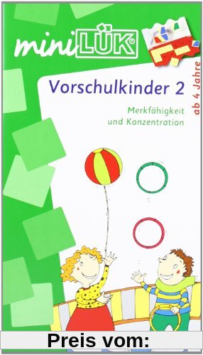 miniLÜK: Vorschulkinder 2: Merkfähigkeit und Konzentration für Kinder von 4 bis 6 Jahren: Spielreihen zur Merkfähigkeit 