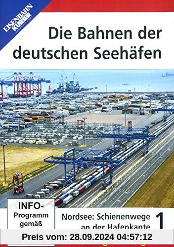 Die Bahnen der deutschen Seehäfen: Teil 1 - Nordsee: Schienenwege an der Hafenkante