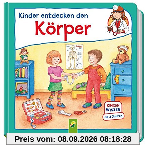 Kinder entdecken den Körper: Kinderwissen ab 3 Jahren
