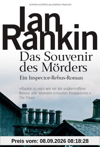 Das Souvenir des Mörders: der 8. Fall für Inspector Rebus