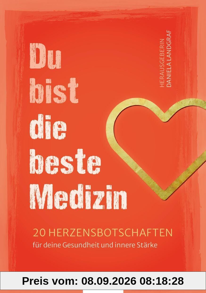 Du bist die beste Medizin