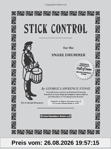 Stone, George L. Stick Control, For The Snare Drummer