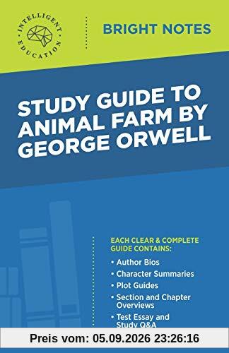 Study Guide to Animal Farm by George Orwell (Bright Notes)