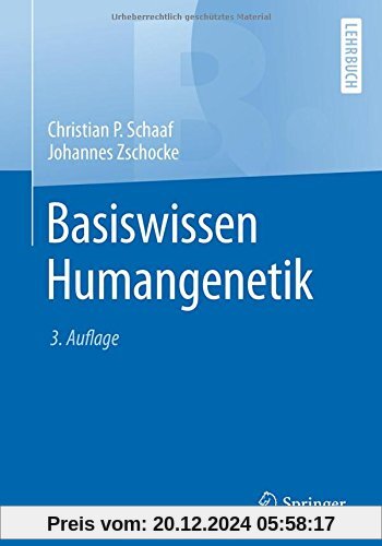 Basiswissen Humangenetik (Springer-Lehrbuch)