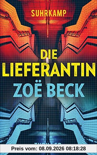 Die Lieferantin: Thriller (suhrkamp taschenbuch)