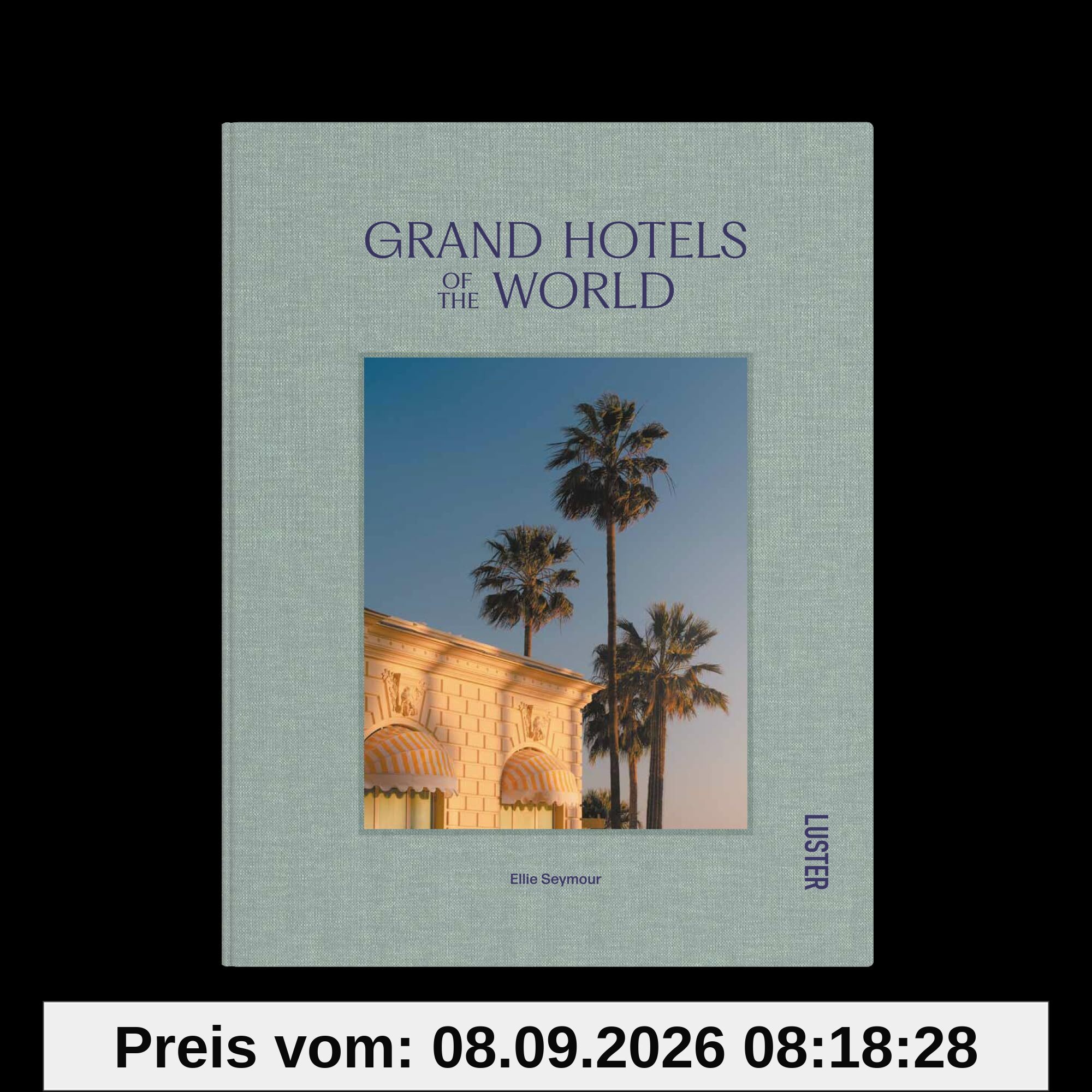 Grand Hotels of the World