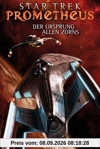 Star Trek - Prometheus 2: Der Ursprung allen Zorns
