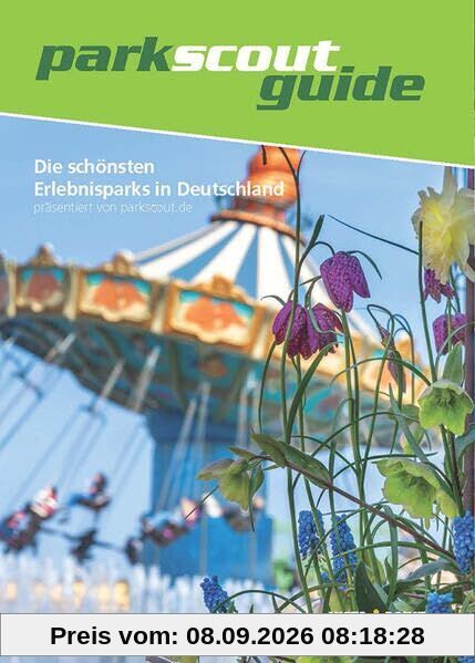 Die schönsten Erlebnisparks in Deutschland 2026