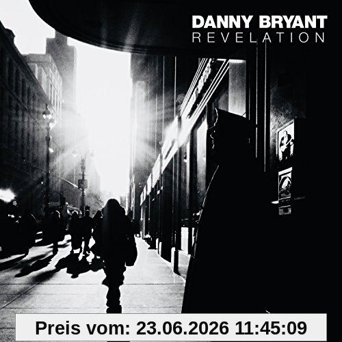 Danny Bryant Revelation