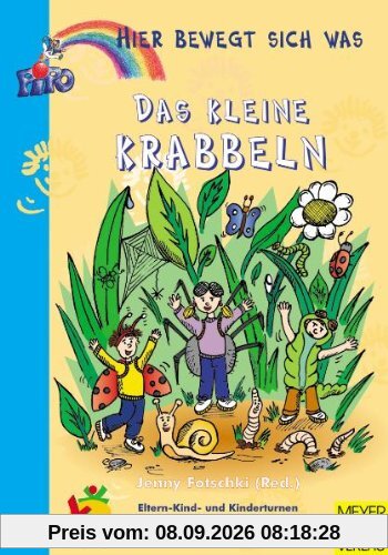 Hier bewegt sich was. Das kleine Krabbeln