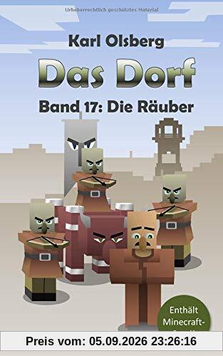 Das Dorf Band 17: Die Räuber