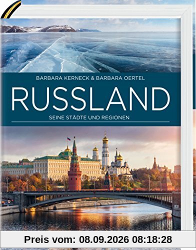 Russland: Seine Städte und Regionen