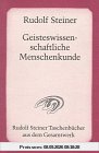Geisteswissenschaftliche Menschenkunde: 19 Vorträge, Berlin 1908/09