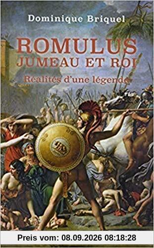 Romulus, jumeau et roi : réalités d'une légende
