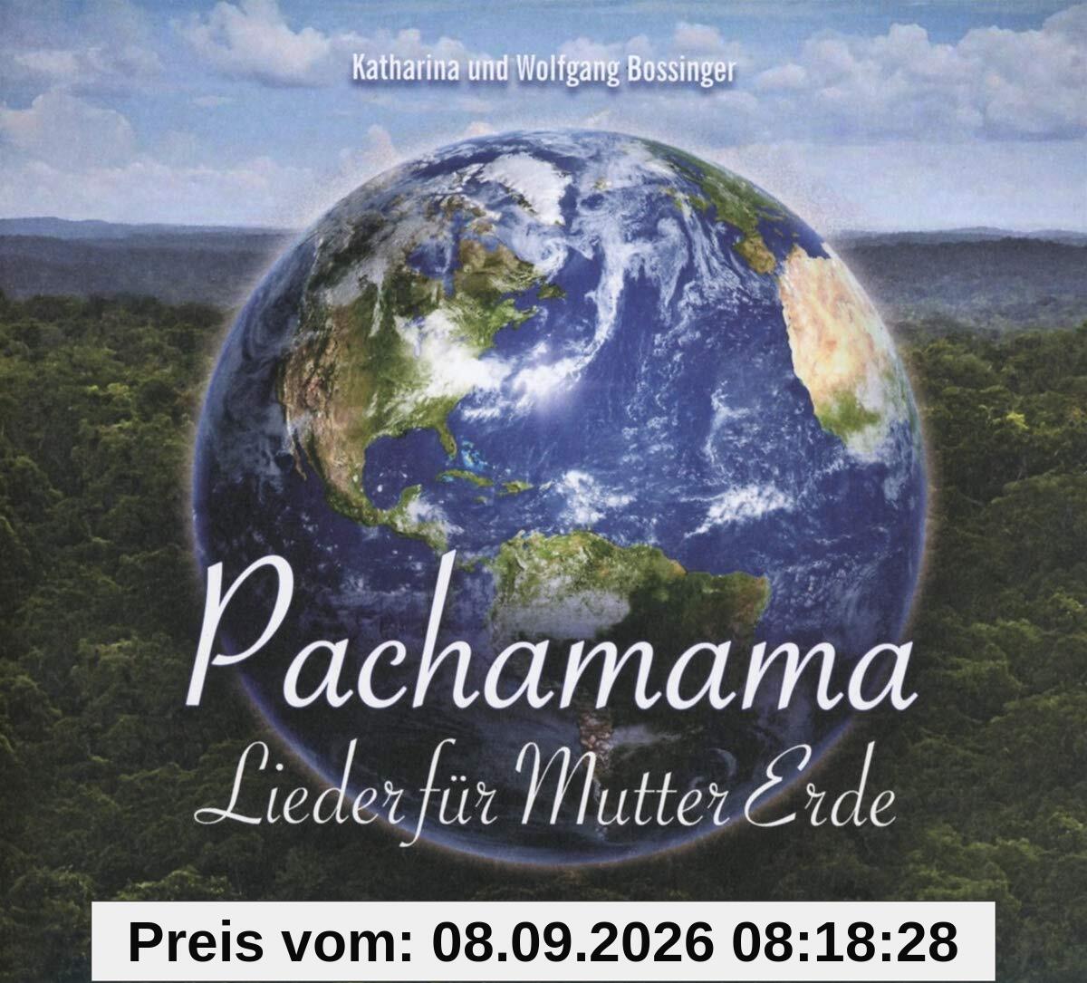 Pachamama-Lieder Für Mutter Erde