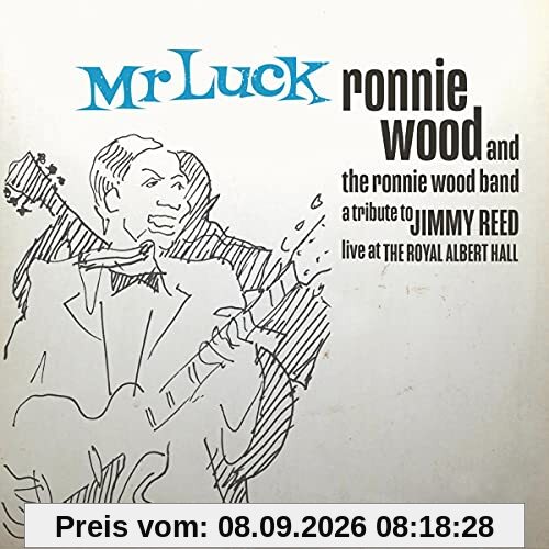 Mr. Luck - A Tribute to Jimmy Reed: Live at the Royal Albert Hall