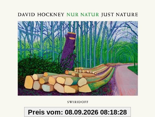 David Hockney · Nur Natur - Just Nature