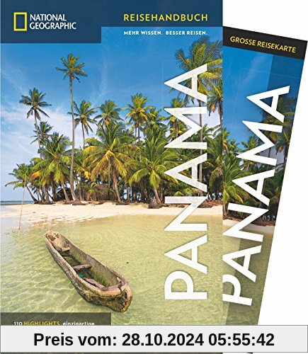 National Geographic Reisehandbuch Panama: Der ultimative Reiseführer zu allen Sehenswürdigkeiten. Mit Geheimtipps und pr