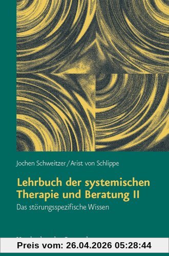 Lehrbuch der systemischen Therapie und Beratung II