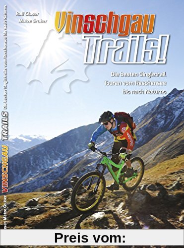 Guidebook Vinschgau Trails!: Das Trailparadies