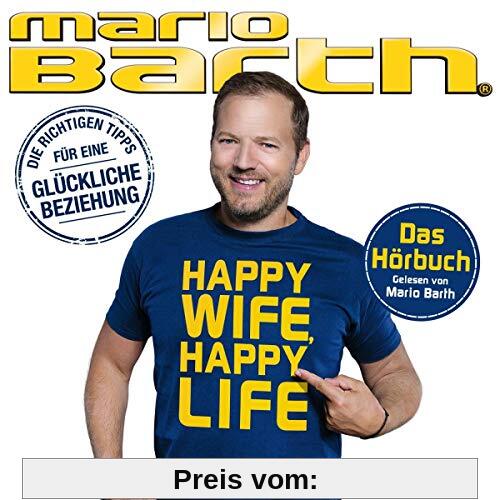 Happy Wife, Happy Life (Das Hörbuch - gelesen von Mario Barth)
