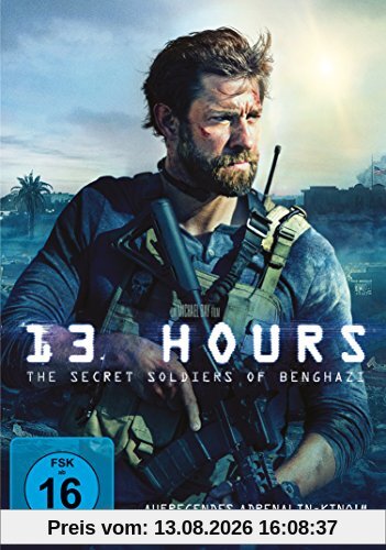 13 Hours - The Secret Soldiers of Benghazi