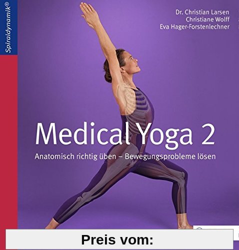 Medical Yoga 2: Anatomisch richtig üben - Bewegungsprobleme lösen