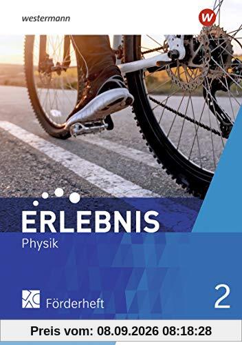 Erlebnis Physik - Allgemeine Ausgabe 2020: Förderheft 2