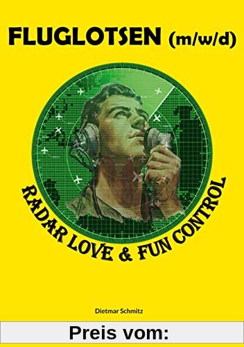 Fluglotse (m/w/d): Radar Love & Fun Control