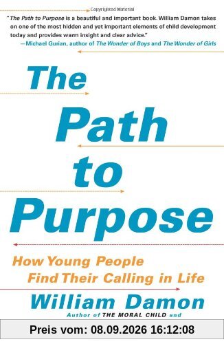 The Path to Purpose: How Young People Find Their Calling in Life
