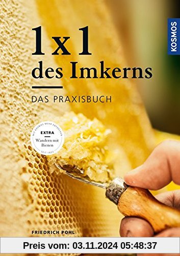 1 x 1 des Imkerns: Das Praxisbuch