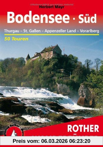 Herbert Mayr Bodensee Süd, Thurgau, St. Gallen, Appenzeller Land, Vorarlberg 50 Touren