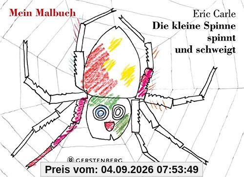 Die kleine Spinne spinnt und schweigt - Mein Malbuch