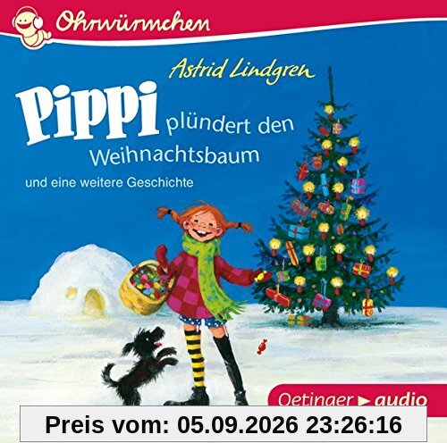 Pippi plündert den Weihnachtsbaum und eine weitere Geschichte (CD): Ungekürzte Lesungen mit Geräuschen und Musik, ca. 30 min.