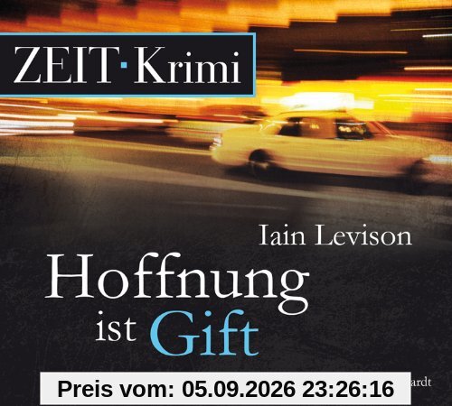 Hoffnung ist Gift, 5 CDs (ZEIT Hörbuch)