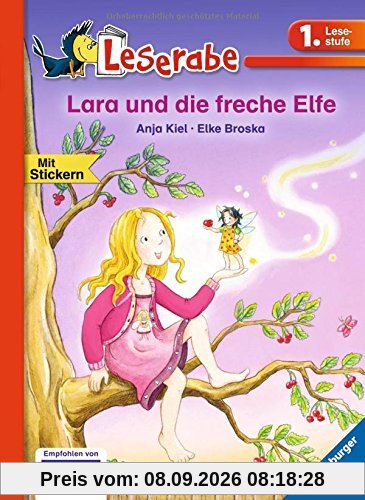 Leserabe - 1. Lesestufe: Lara und die freche Elfe