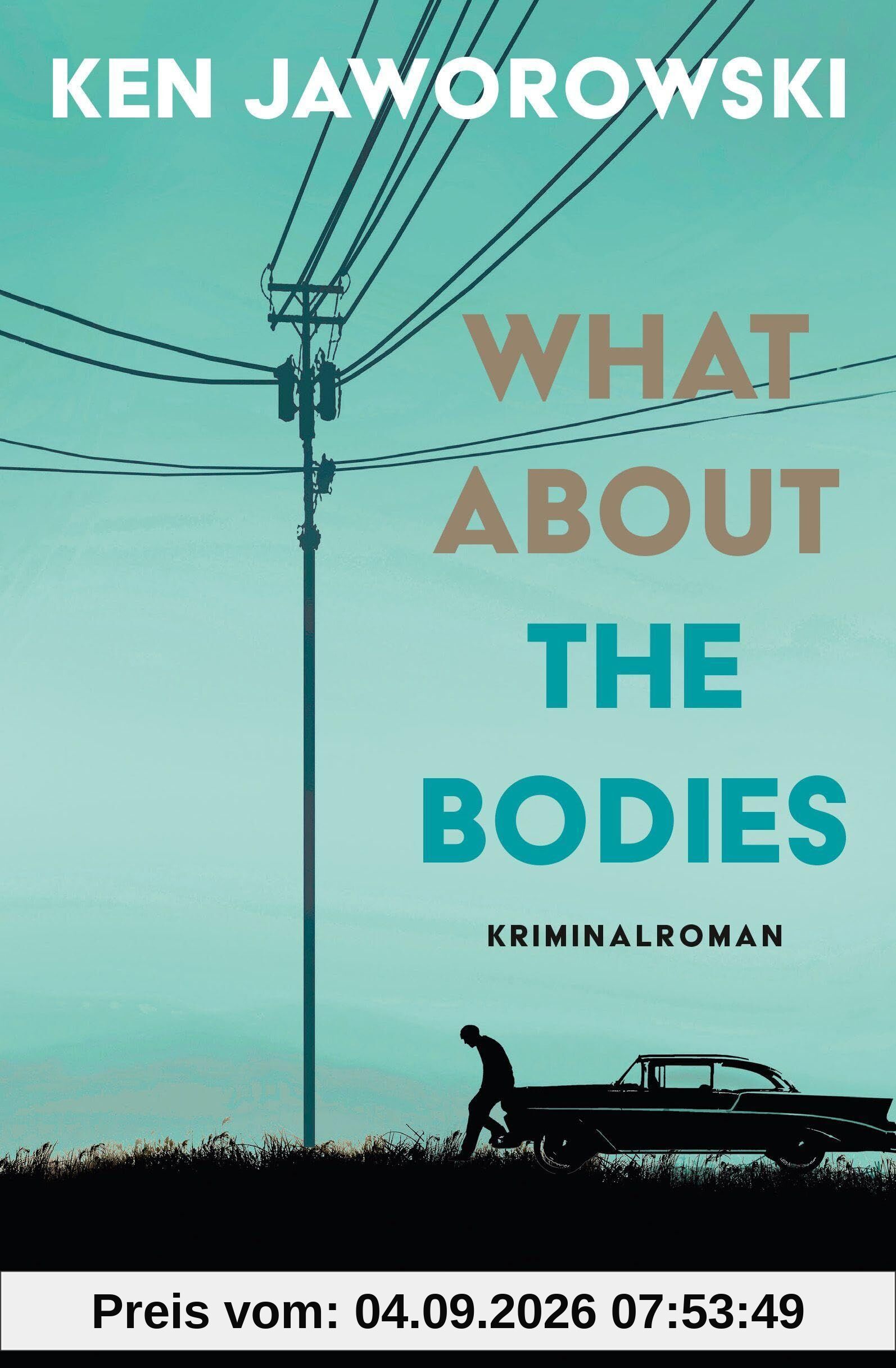 What about the bodies