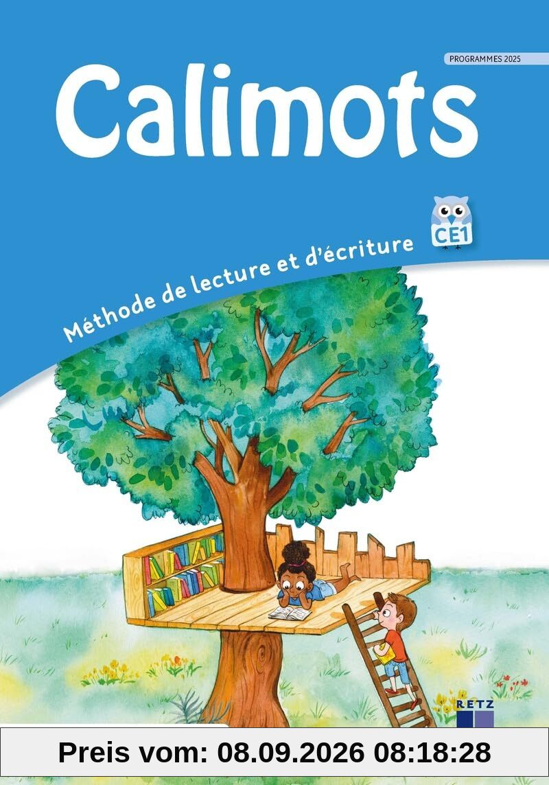 Calimots, CE1 : méthode de lecture et d'écriture : manuel de lecture, programmes 2025