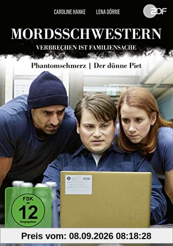Mordsschwestern - Verbrechen ist Familiensache: Phantomschmerz / Der dünne Piet