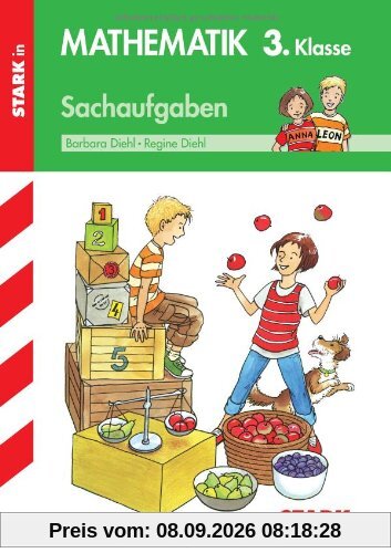 Training Mathematik Grundschule / Sachaufgaben 3. Klasse
