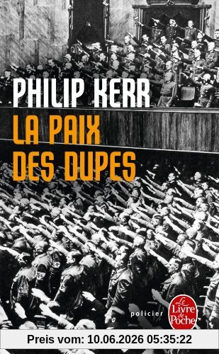 La paix des dupes : un roman dans la Deuxième Guerre mondiale